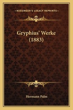 portada Gryphius' Werke (1883) (en Alemán)