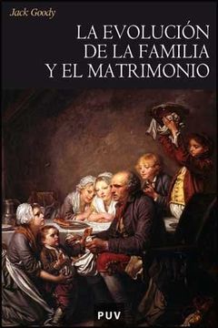 portada La Evolución de la Familia y del Matrimonio (in Spanish)