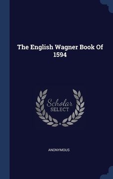 portada The English Wagner Book Of 1594