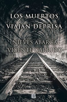 portada Los Muertos Viajan Deprisa (in Spanish)