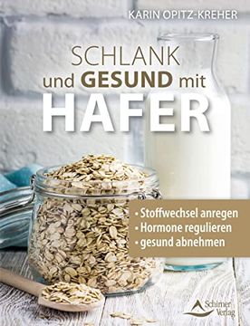 portada Schlank und Gesund mit Hafer: Stoffwechsel Anregen? Hormone Regulieren? Gesund Abnehmen (in German)