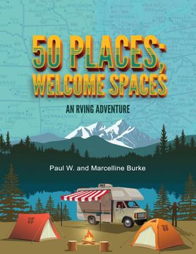 portada 50 Places; Welcome Spaces: An Rving Adventure (en Inglés)