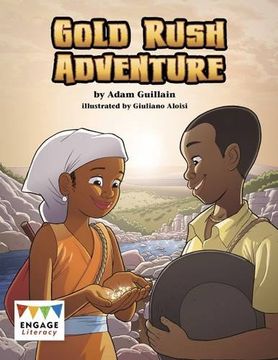 portada Gold Rush Adventure (Engage Literacy: Engage Literacy Lime)
