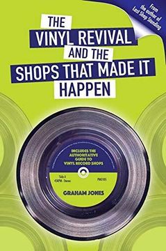 portada The Vinyl And The Shops That Made It Happen (en Inglés)