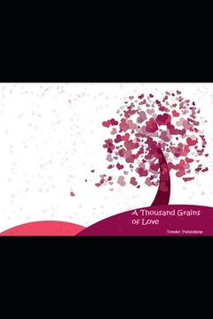 portada A Thousand Grains Of Love (in English)