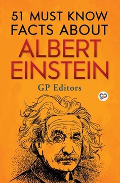 portada 51 Must Know Facts About Albert Einstein (in English)