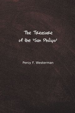 portada The Treasure of the San Philipo (en Inglés)