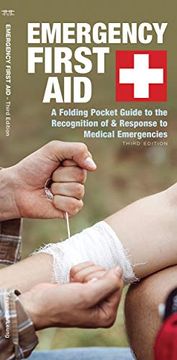 portada Emergency First Aid: A Folding Pocket Guide to the Recognition of & Response to Medical Emergencies (en Inglés)