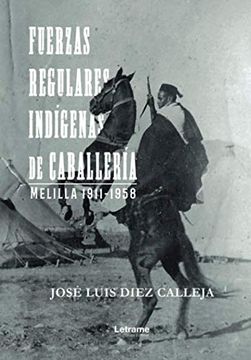 portada Fuerzas Regulares Indígenas de Caballería (in Spanish)