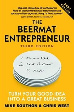 portada The Beermat Entrepreneur: Turn Your Good Idea Into a Great Business (en Inglés)