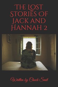portada The Lost Stories Of Jack and Hannah 2 (en Inglés)
