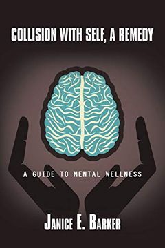 portada Collision With Self, a Remedy: A Guide to Mental Wellness 