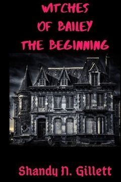 portada Witches of Bailey: The Beginning (en Inglés)