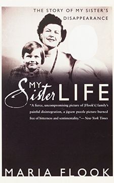 portada My Sister Life: The Story of my Sister's Disappearance (in English)