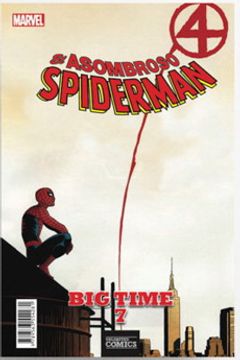 portada El Asombroso Spiderman-Big Time 7