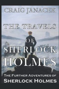 portada The Travels of Sherlock Holmes: The Further Adventures of Sherlock Holmes (en Inglés)