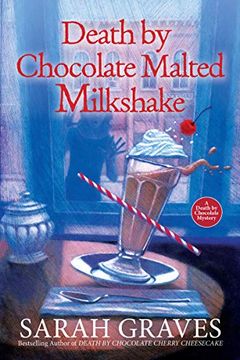 portada Death by Chocolate Malted Milkshake (a Death by Chocolate Mystery) (in English)