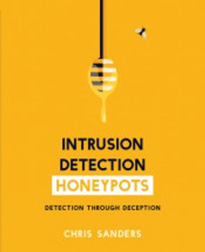 portada Intrusion Detection Honeypots: Detection Through Deception (en Inglés)