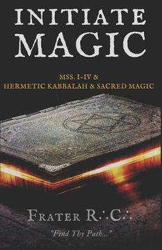 portada Initiate Magic: The Tehuti Manuscripts Volume One (in English)