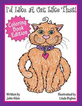 portada I'd Like a Cat Like That: Coloring Book (en Inglés)
