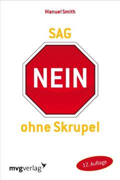 portada Sag Nein ohne Skrupel: Die Neue Methode Zur Steigerung Von Selbstsicherheit Und Selbstbehauptung (in German)