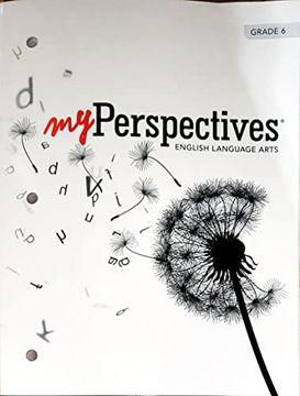 portada Myperspectives, English Language Arts, Grade 6, Student Ed. , C. 2022, 9781418371098, 1418371092 (en Inglés)