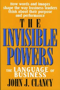 portada the invisible powers: the language of business (in English)