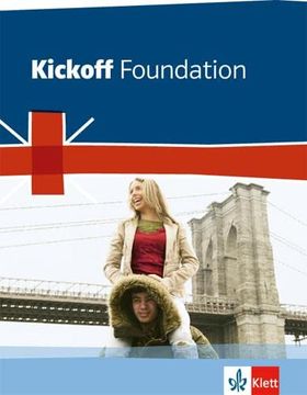 portada Kickoff Foundation: Englisch zum Hauptschulabschluss. Schülerbuch (en Inglés)
