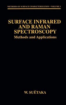 portada Surface Infrared and Raman Spectroscopy: Methods and Applications (Methods of Surface Characterization) (en Inglés)