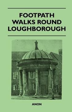 portada footpath walks round loughborough (en Inglés)