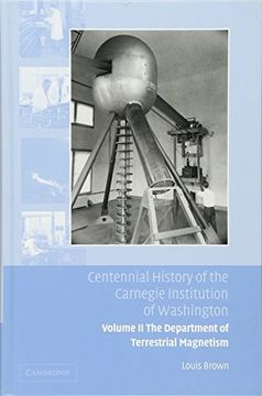 portada Centennial History of the Carnegie Institution of Washington: Volume 2, the Department of Terrestrial Magnetism (en Inglés)