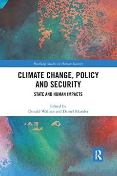 portada Climate Change, Policy and Security: State and Human Impacts (Routledge Studies in Human Security) 