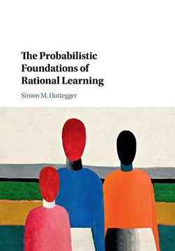 portada The Probabilistic Foundations of Rational Learning (en Inglés)