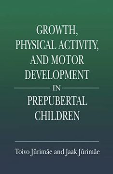 portada Growth, Physical Activity, and Motor Development in Prepubertal Children 