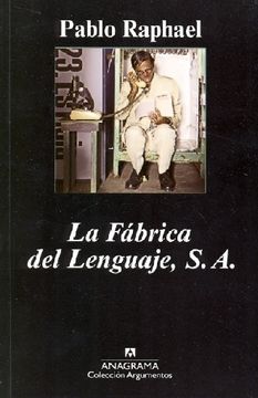 portada La Fábrica del Lenguaje, S. A. (in Spanish)