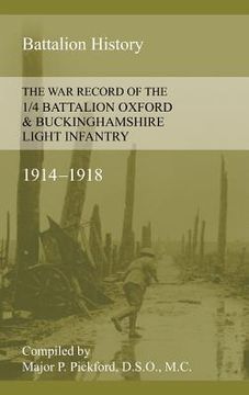 portada War Record of the 1/4 Battalion Oxford & Buckinghamshire Light Infantry 1914-1918 (in English)