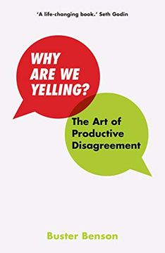 portada Why are we Yelling: The art of Productive Disagreement (en Inglés)