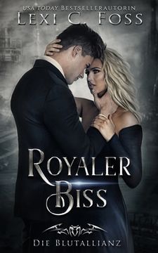 portada Royaler Biss: Vampir Liebesroman (en Alemán)