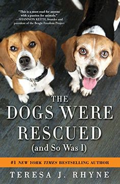 portada The Dogs Were Rescued (And so was i) (en Inglés)