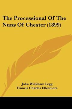 portada the processional of the nuns of chester (1899)