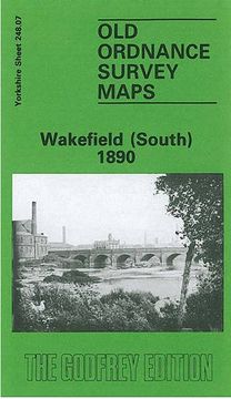 portada Wakefield (South) 1890: Yorkshire Sheet 248. 07 (Old O. So Maps of Yorkshire) (en Inglés)