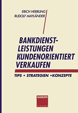 portada Bankdienstleistungen Kundenorientiert Verkaufen: Tips - Strategien - Konzepte (en Alemán)
