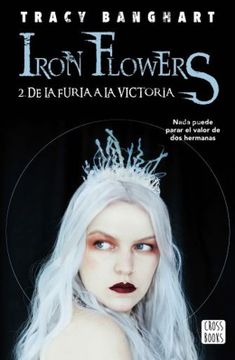 portada Iron Flowers. De la Furia a la Victoria / Vol. 2