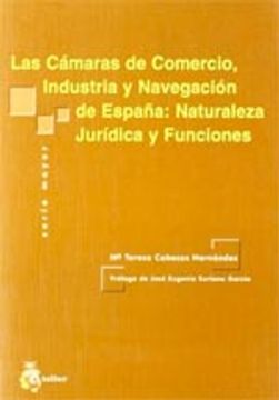 portada Camaras de comercio, industria y navegacion de españa: naturaleza juridica y funciones, las.