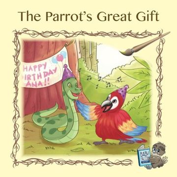 portada Parrot’s Great Gift (Be Your Own Boss in the Rainforest) (Volume 4)