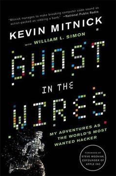 portada Ghost in the Wires: My Adventures as the World's Most Wanted Hacker (in English)