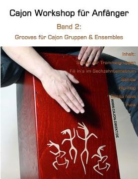 portada Cajon Workshop fuer Anfaenger, Band 2: Grooves fuer Cajon Gruppen & Ensembles