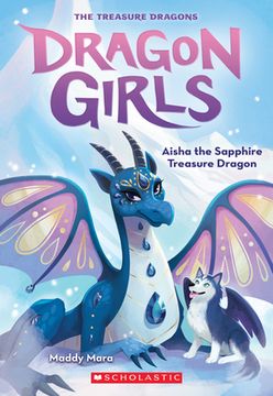 portada Aisha the Sapphire Treasure Dragon: Volume 5 (Dragon Girls, 5) (en Inglés)