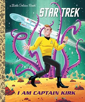 portada I am Captain Kirk (Star Trek) (Little Golden Book) (en Inglés)
