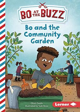 portada Bo and the Community Garden (bo at the Buzz (Read Woke ™ Chapter Books)) (en Inglés)